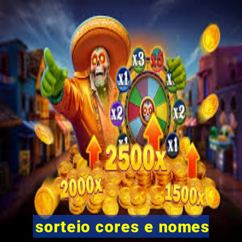 sorteio cores e nomes